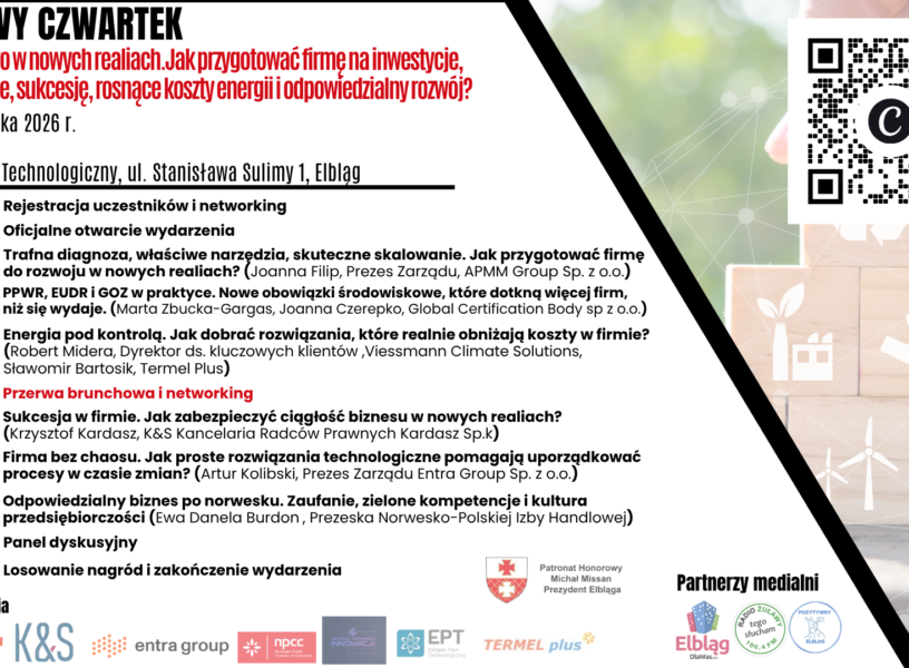 V Biznesowy Czwartek - aktualna agenda Agenda V Biznesowego Czwartku, 22 października 2026 w Elblągu. Program i rejestracja są dostępne w treści wpisu; partnerzy i patronat pod grafiką.